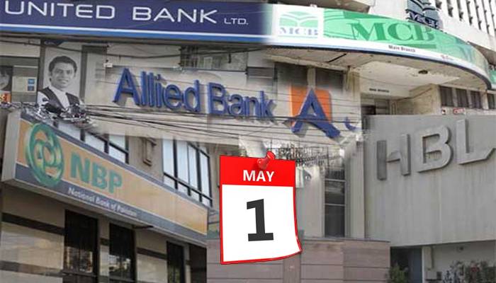 یکم مئی کو عام تعطیل کا اعلان، تمام بینکس بند