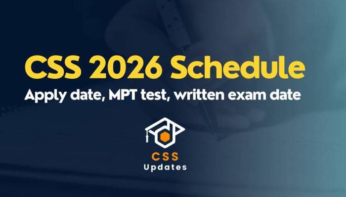 سی ایس ایس امتحانات 2026 کے شیڈول کا اعلان کر دیا گیا